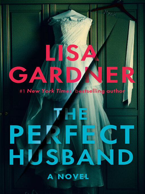 Upplýsingar um The Perfect Husband eftir Lisa Gardner - Til útláns